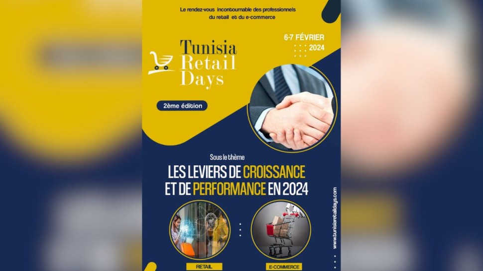 Tunisia Retail Days (TRD) - Deuxième Édition - 6 et 7 Février 2024