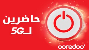 Ooredoo Tunisie : Officiellement Opérateur 5G et s’apprête à lancer son réseau