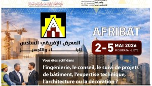 المعرض الافريقي للبناء والتجهيز مصراتة 2026: مشاركة تونسية قوية لفتح آفاق تسويقية جديدة