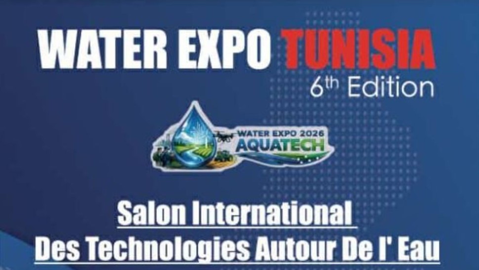 بداية من اليوم: تونس تحتضن الصالون الدولي للمياه "WATER EXPO 6.0"