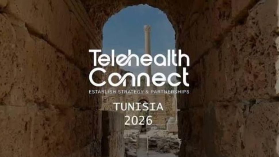 تونس تحتضن التظاهرة الدولية حول الصحة الرقمية والطب عن بعد "Telehealth Connect 2026"